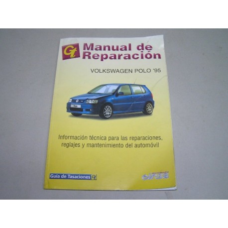 MANUAL DE TALLER VOLKSWAGEN POLO '95 GUIA DE TASACIONES
