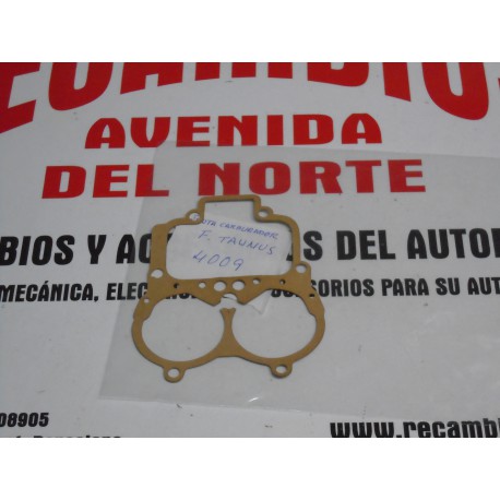 JUNTA CARBURADOR FORD TAUNUS REF, 4009